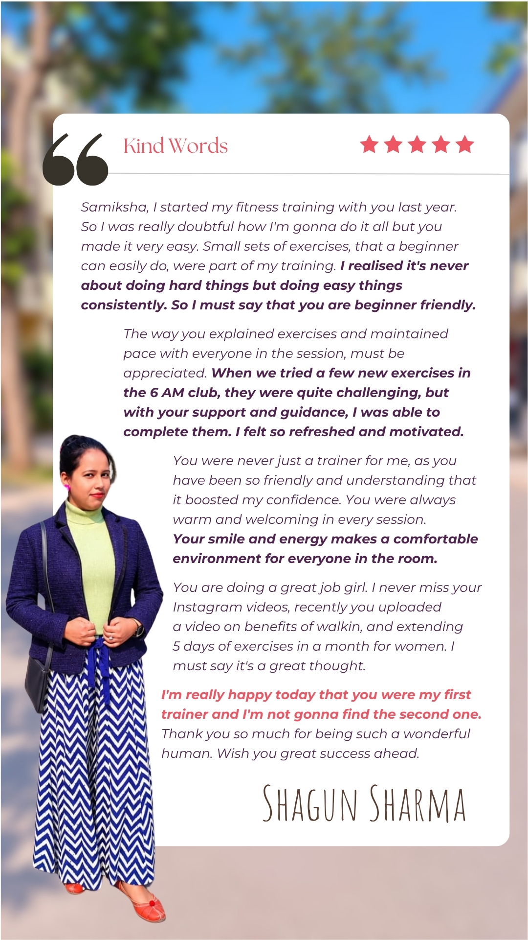 Kind words from Shagun Sharma